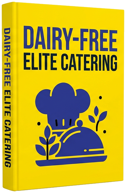 eBook - Advanced Dairy-Free Catering Strategies